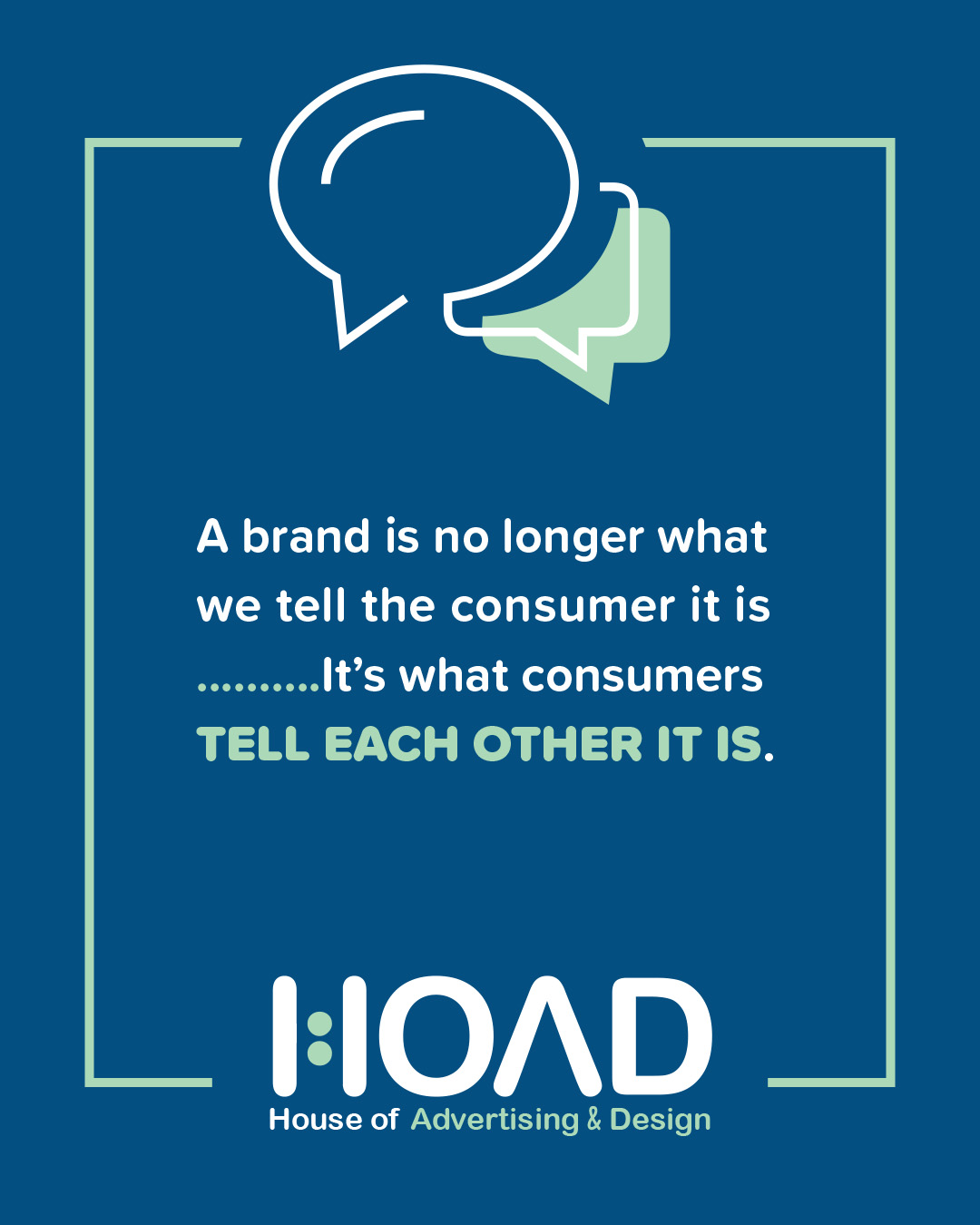 Hoad Social Graphic with quote of inspiration about a brand